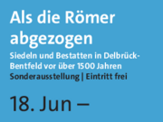 Plakat: Als die Römer abzogen, Sonderausstellung im Kreismuseum Wewelsburg